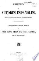 Colección escogida de obras no dramáticas de Frey Lope Félix de Vega Carpio