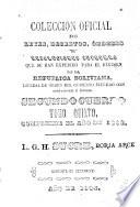 Libro Colección oficial de leyes, decretos, órdenes, resoluciones &c. que se han expedido para el regimen de la República Boliviana