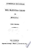 Comedias escogidas del Maestro Tirso de Molina [pseud.]