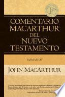 Comentario MacArthur del Nuevo Testamento Romanos