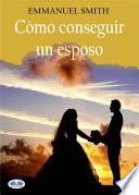 Libro Cómo conseguir un esposo