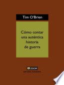 Libro Cómo contar una auténtica historia de guerra