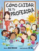 Libro Como Cuidar de Tu Profesora