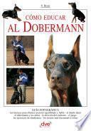 Libro Cómo educar al Dobermann