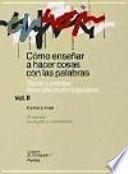 Libro Cómo enseñar a hacer cosas con palabras. Vol. II