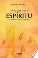 Libro Como Escuchar Al Espiritu