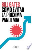 Libro Cómo evitar la próxima pandemia