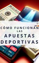 Libro Cómo funcionan las apuestas deportivas