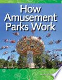 Libro Cómo funcionan los parques de diversiones (How Amusement Parks Work) 6-Pack