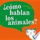 Libro ¿Cómo hablan los animales?