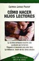 Libro Cómo hacer hijos lectores
