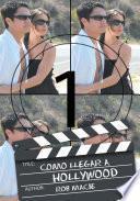 Libro Como Llegar a Hollywood
