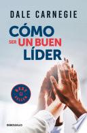 Libro Cómo ser un buen líder