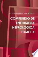 COMPENDIO DE ENFERMERIA NEFROLOGICA TOMO IX