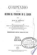 Compendio de la historia del periodismo in el Ecuador, por Juan B. Ceriola ...
