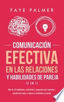 Libro Comunicación Efectiva en las Relaciones y Habilidades de Pareja (2 en 1)