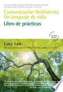 Libro Comunicación NoViolenta, un lenguaje de vida: Libros de prácticas