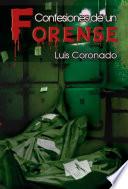 Confesiones de un Forense