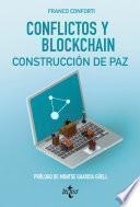 Libro Conflictos y Blockchain. Construcción de paz