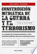 Libro Construcción mediática de la guerra y el terrorismo