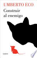 Libro Construir al enemigo