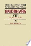 Contemporáneos VIII, julio-diciembre de 1930 - IX, enero-marzo de 1931