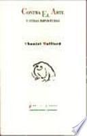 Libro Contra el arte y otras imposturas