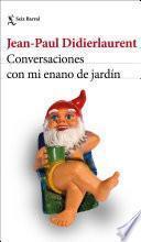 Libro Conversaciones con mi enano de jardín