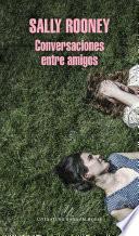 Libro Conversaciones entre amigos / Conversations with Friends