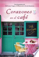 Libro Corazones en el café/ Hearts in the Coffee