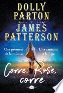 Libro Corre, Rose, corre