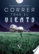 Libro Correr tras el viento