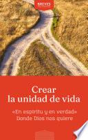 Libro Crear la Unidad de vida