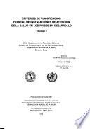 Criterios de planificación y diseño de instalaciones de atencion de la salud en los paises en desarrollo
