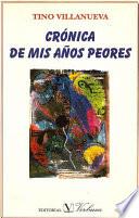 Libro Crónica de mis años peores