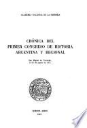 Crónica del Primer Congreso de Historia Argentina y Regional