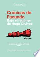 Libro CRÓNICAS DE FACUNDO. Bajo el régimen de Hugo Chávez