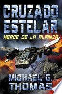 Cruzado Estelar: Heroe de la Alianza