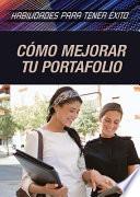 Libro C鏔o mejorar tu portafolio (Strengthening Portfolio-Building Skills)