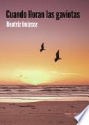 Libro Cuando lloran las gaviotas