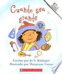 Libro Cuando Sea Grande