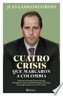 Libro Cuatro crisis que marcaron a Colombia