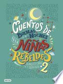 Cuentos de buenas noches para niñas rebeldes 2 (versión española)
