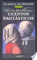 Cuentos Fantasticos / Fantastic Stories