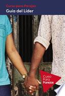 Libro Curso Para Parejas - Guia del Lider