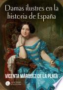 Libro Damas ilustres en la historia de España