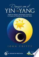 Libro Danzar con el yin y el yang