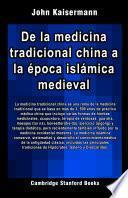 Libro De la medicina tradicional china a la época islámica medieval