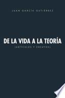 Libro De la vida a la teoría