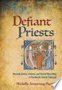 Libro Defiant Priests